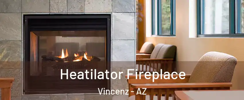 Heatilator Fireplace Vincenz - AZ