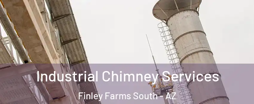 Industrial Chimney Services Finley Farms South - AZ