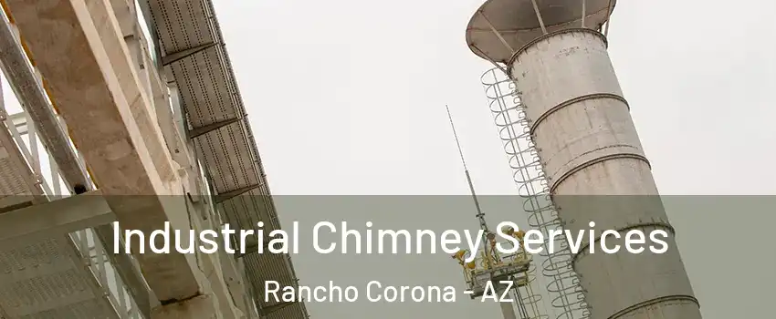 Industrial Chimney Services Rancho Corona - AZ