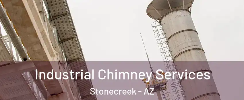 Industrial Chimney Services Stonecreek - AZ
