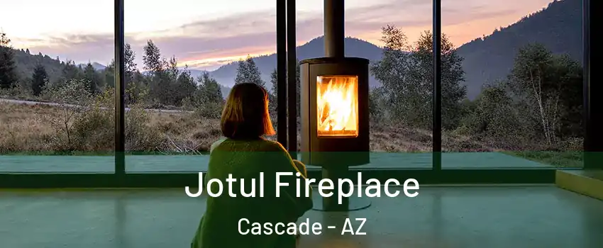 Jotul Fireplace Cascade - AZ