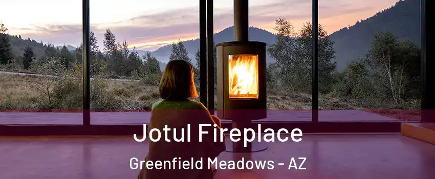 Jotul Fireplace Greenfield Meadows - AZ