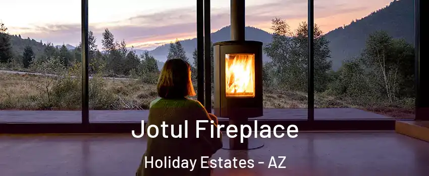 Jotul Fireplace Holiday Estates - AZ