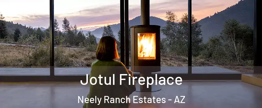 Jotul Fireplace Neely Ranch Estates - AZ