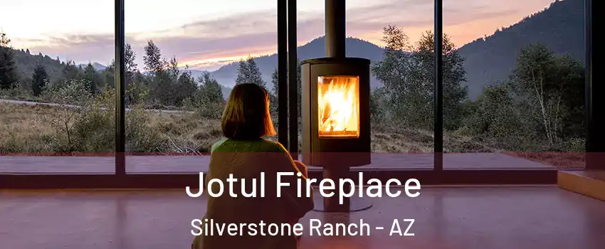 Jotul Fireplace Silverstone Ranch - AZ