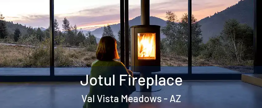 Jotul Fireplace Val Vista Meadows - AZ
