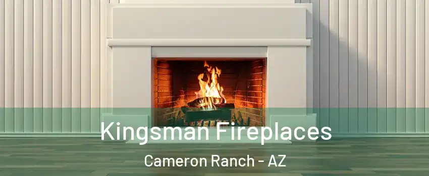 Kingsman Fireplaces Cameron Ranch - AZ