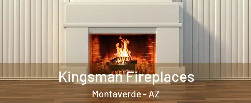 Kingsman Fireplaces Montaverde - AZ