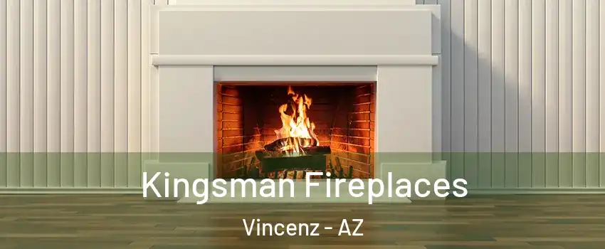 Kingsman Fireplaces Vincenz - AZ