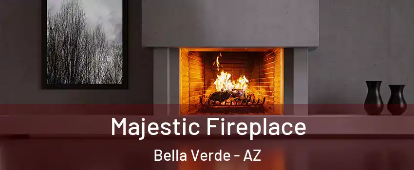 Majestic Fireplace Bella Verde - AZ