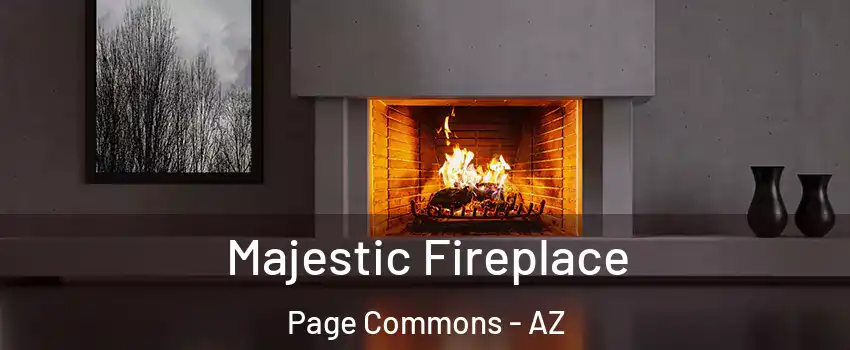 Majestic Fireplace Page Commons - AZ