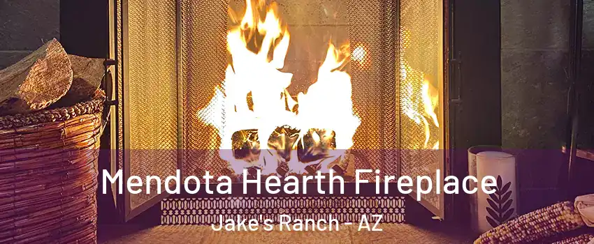 Mendota Hearth Fireplace Jake's Ranch - AZ