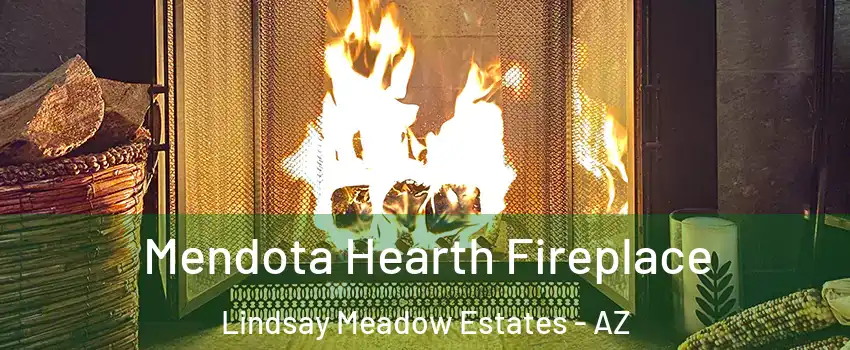 Mendota Hearth Fireplace Lindsay Meadow Estates - AZ