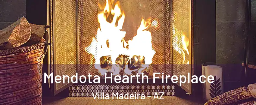 Mendota Hearth Fireplace Villa Madeira - AZ