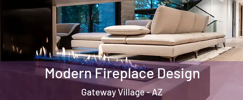Modern Fireplace Design Gateway Village - AZ
