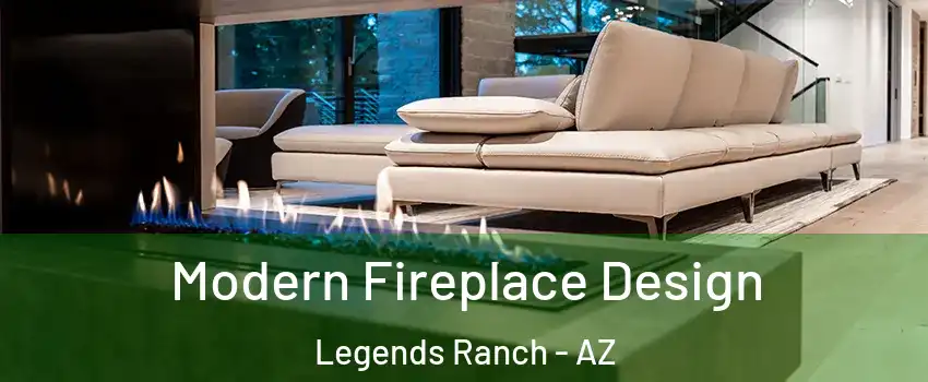 Modern Fireplace Design Legends Ranch - AZ