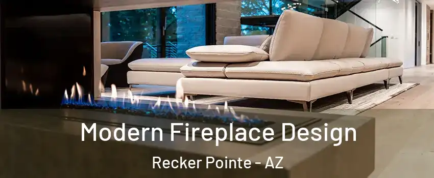 Modern Fireplace Design Recker Pointe - AZ