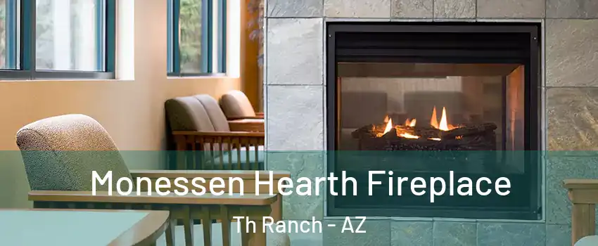 Monessen Hearth Fireplace Th Ranch - AZ