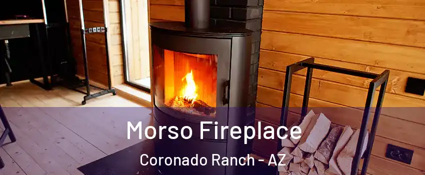Morso Fireplace Coronado Ranch - AZ