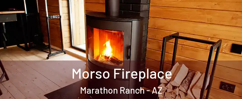 Morso Fireplace Marathon Ranch - AZ