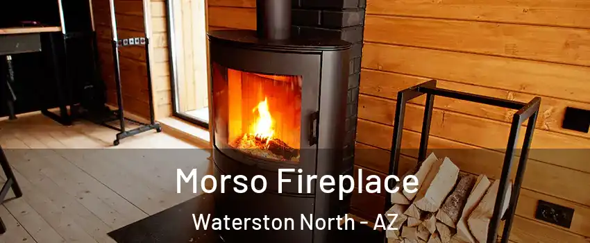 Morso Fireplace Waterston North - AZ