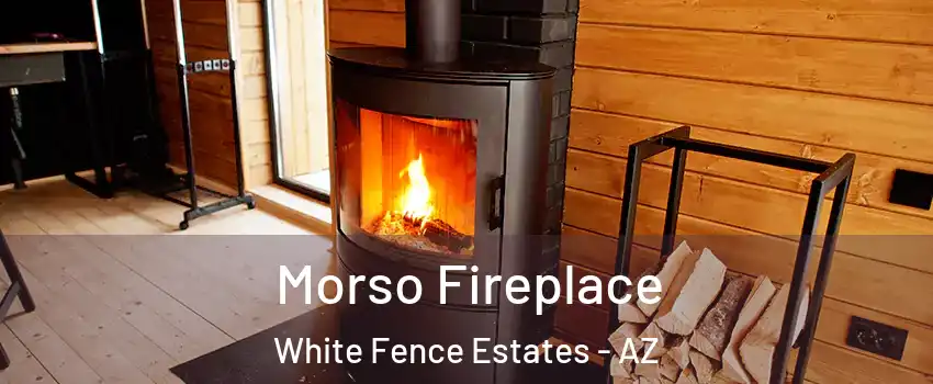 Morso Fireplace White Fence Estates - AZ