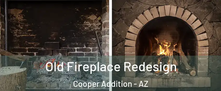 Old Fireplace Redesign Cooper Addition - AZ