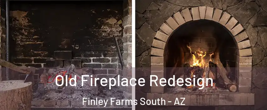 Old Fireplace Redesign Finley Farms South - AZ