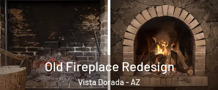 Old Fireplace Redesign Vista Dorada - AZ