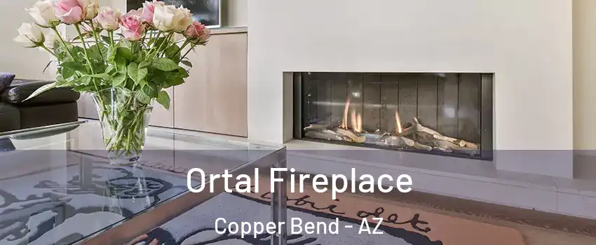 Ortal Fireplace Copper Bend - AZ