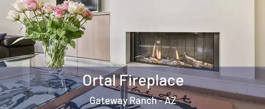 Ortal Fireplace Gateway Ranch - AZ