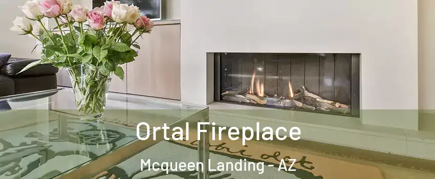 Ortal Fireplace Mcqueen Landing - AZ