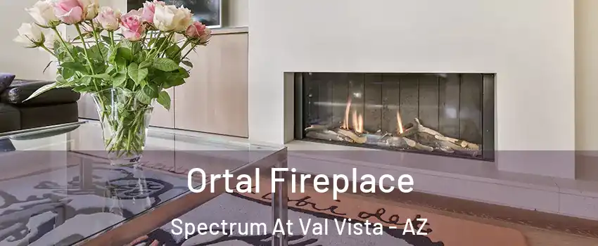 Ortal Fireplace Spectrum At Val Vista - AZ