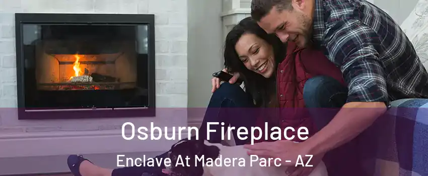 Osburn Fireplace Enclave At Madera Parc - AZ