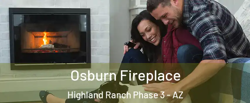 Osburn Fireplace Highland Ranch Phase 3 - AZ