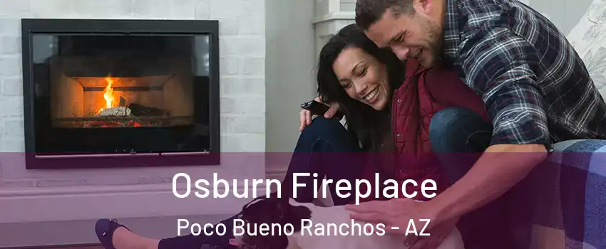 Osburn Fireplace Poco Bueno Ranchos - AZ