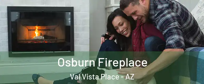 Osburn Fireplace Val Vista Place - AZ