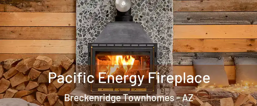 Pacific Energy Fireplace Breckenridge Townhomes - AZ