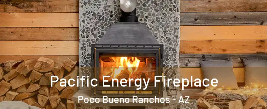 Pacific Energy Fireplace Poco Bueno Ranchos - AZ