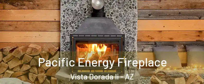 Pacific Energy Fireplace Vista Dorada Ii - AZ