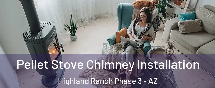 Pellet Stove Chimney Installation Highland Ranch Phase 3 - AZ