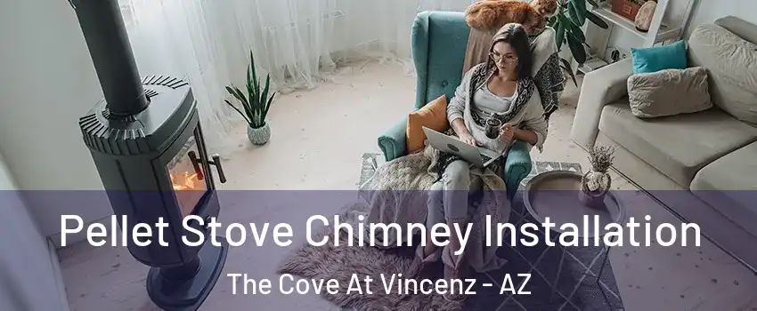 Pellet Stove Chimney Installation The Cove At Vincenz - AZ