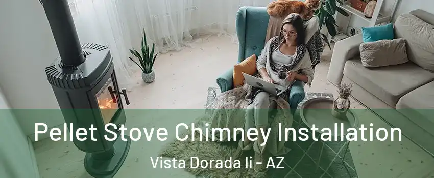 Pellet Stove Chimney Installation Vista Dorada Ii - AZ