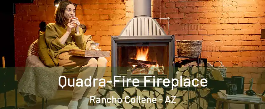 Quadra-Fire Fireplace Rancho Collene - AZ