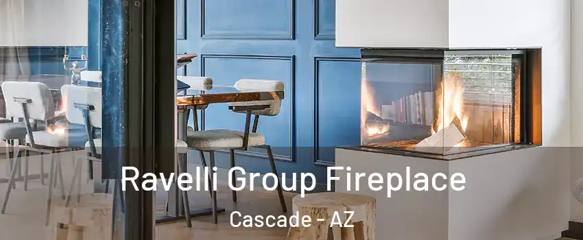 Ravelli Group Fireplace Cascade - AZ