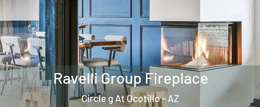 Ravelli Group Fireplace Circle g At Ocotillo - AZ