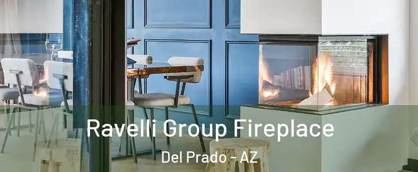Ravelli Group Fireplace Del Prado - AZ