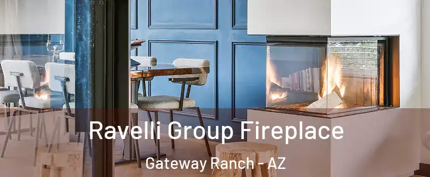 Ravelli Group Fireplace Gateway Ranch - AZ