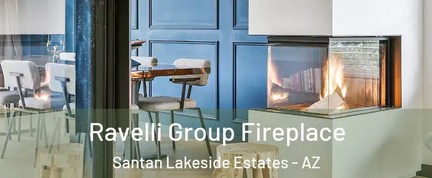 Ravelli Group Fireplace Santan Lakeside Estates - AZ