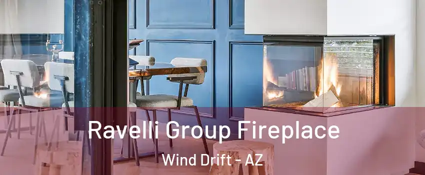 Ravelli Group Fireplace Wind Drift - AZ